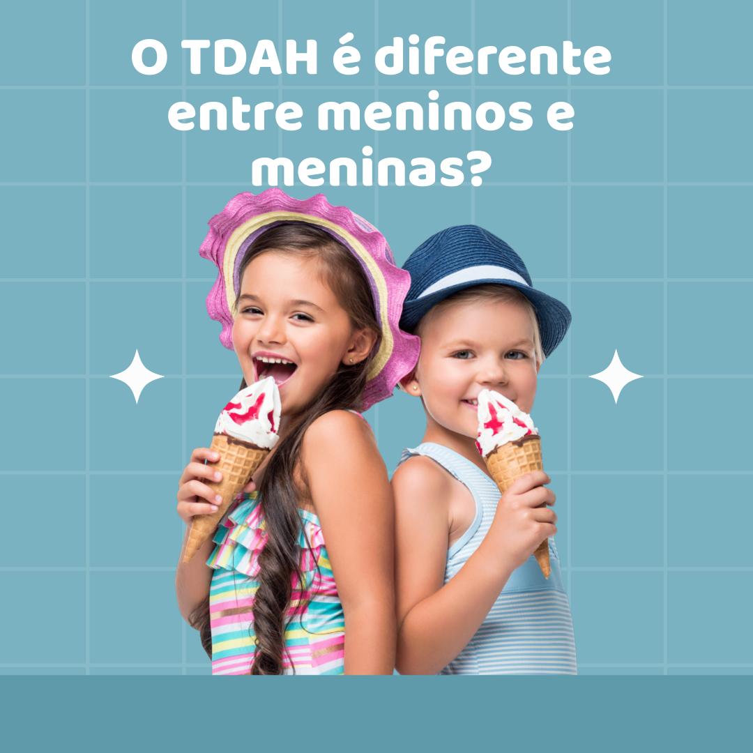 O TDAH é diferente entre meninos e meninas?